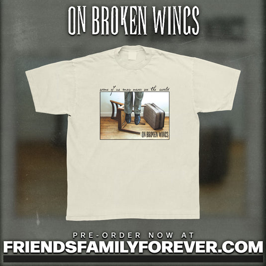 On Broken Wings - Some Of Us  Shirt