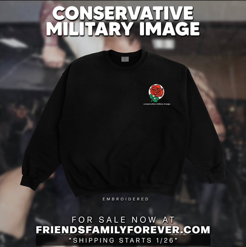 Conservative Military Image - Rose Crewneck Embroidered