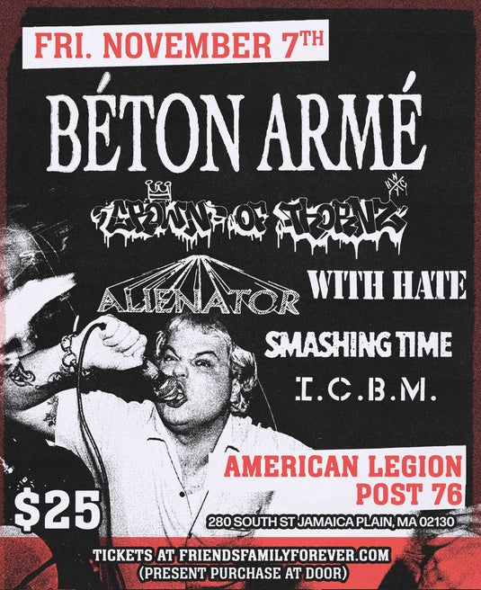 11/7 BÈTON ARMÈ & CROWN OF THORNZ + MORE