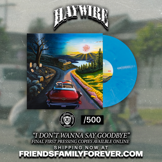 Haywire - I Don’t Wanna Say Goodbye LP 1st Press BLUE /500