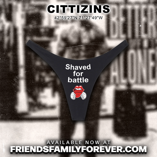 Cittizins - Shaved For Battle Panties