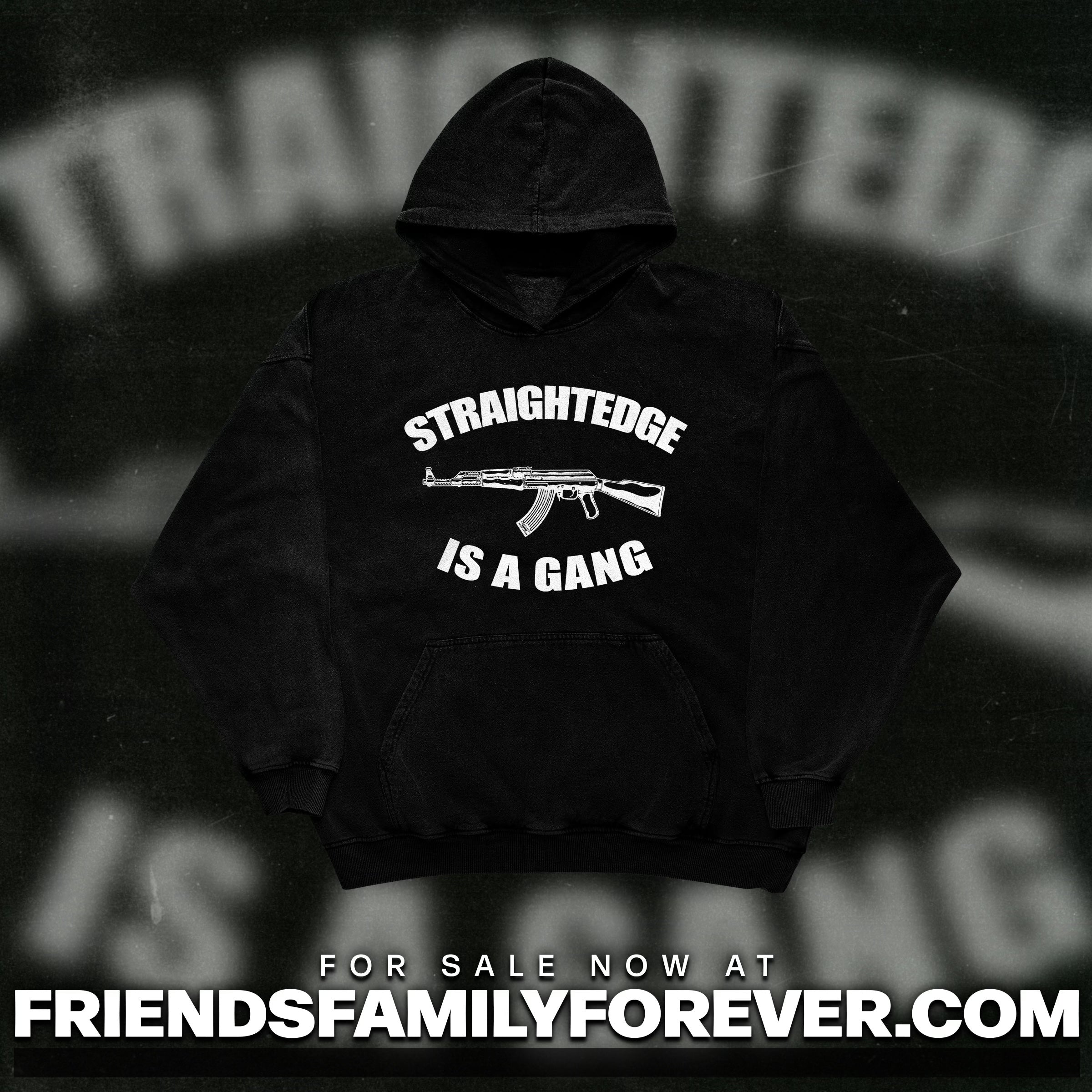 Straightedge Is A Gang Hoodie – Friends Family Forever