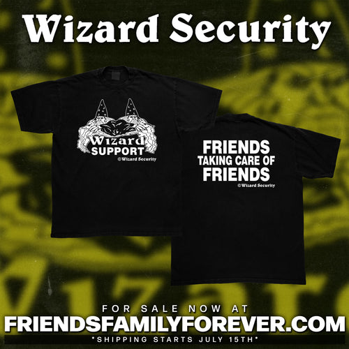 Wizard Security - Friends Taking Care Of Friends