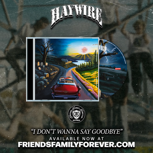 Haywire - I Don’t Wanna Say Goodbye CD *PRE ORDER*