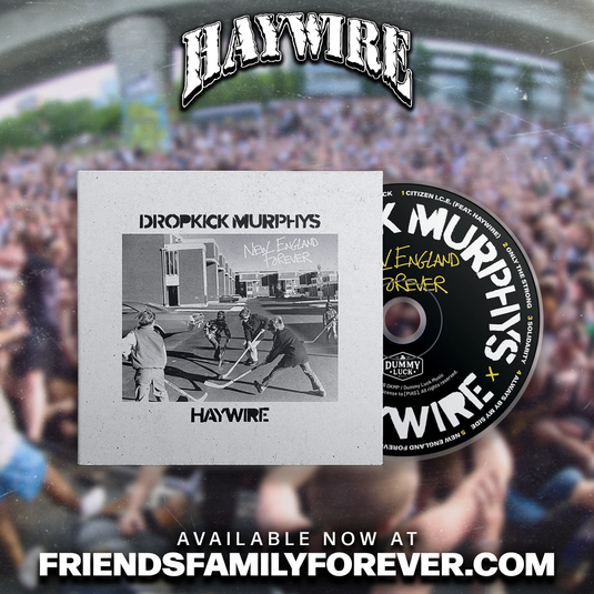Haywire x Dropkick Murphys - New England Forever CD
