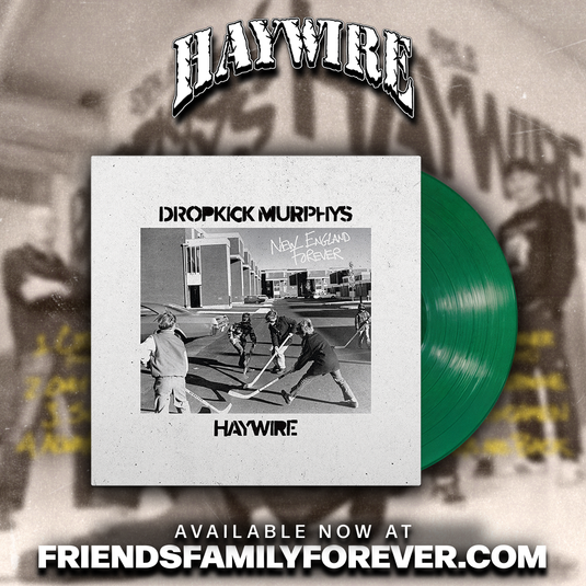 Haywire x Dropkick Murphys - New England Forever Split