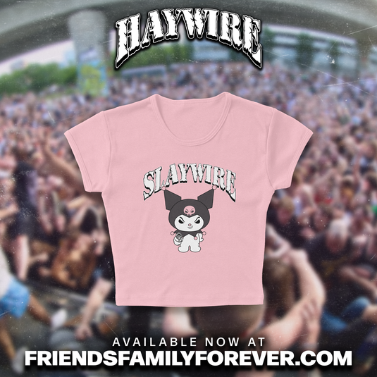 Haywire - Slaywire Baby Tee