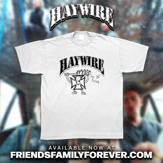 Haywire - Me Oi! Minoy!