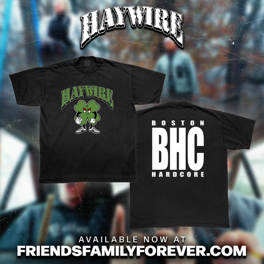 Blaxk t-shirt. The front features a green  'HAYWIRE' logo and sammy shamrock, and the back has the classic 'BOSTON BHC HARDCORE' block letter print in white.