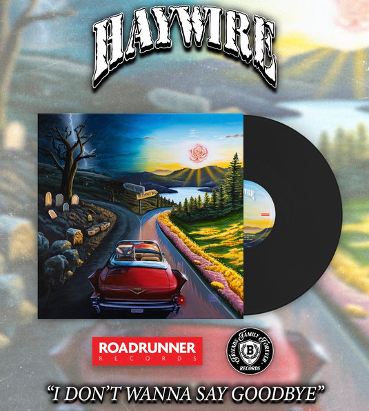 Haywire - I Don’t Wanna Say Goodbye LP *PRE ORDER* BLACK