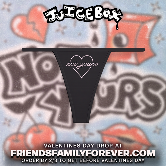 JUICEBOX - NOT YOURS PANTIES