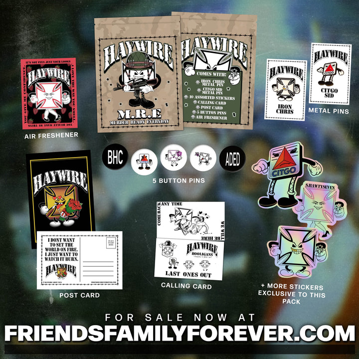 Haywire Friends Family Forever Haywire Friends Family Forever