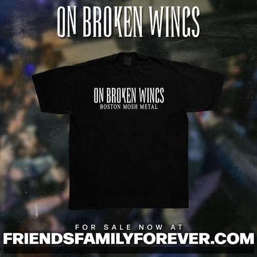 On Broken Wings - Boston Mosh Metal