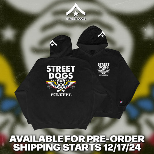 Street Dogs - Forever Hoodie