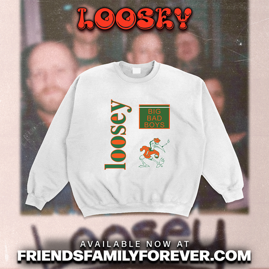 LOOSEY - BIG BAD BOYS